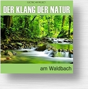 CD Der Klang der Natur - Am Waldbach