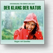 CD Der Klang der Natur - Regen mit Gewitter